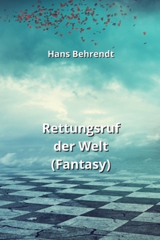 Paperback Rettungsruf der Welt (Fantasy) [German] Book