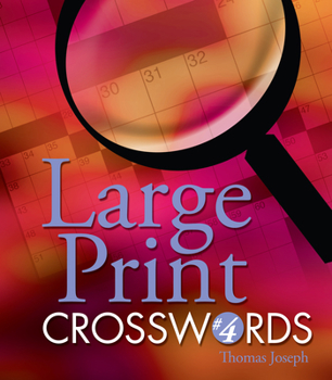 Paperback Large Print Crosswords #4 [Large Print] Book