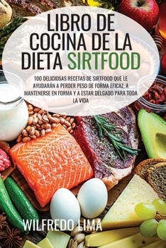 Paperback Libro de Cocina de la Dieta Sirtfood [Spanish] Book