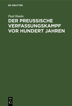 Hardcover Der Preußische Verfassungskampf VOR Hundert Jahren [German] Book