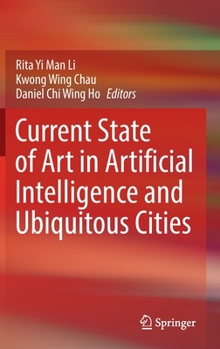 Hardcover Current State of Art in Artificial Intelligence and Ubiquitous Cities Book