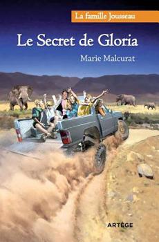 Hardcover La Famille Jousseau. Le Secret de Gloria [French] Book