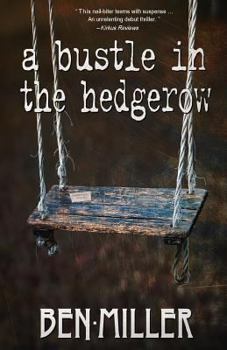 A Bustle in the Hedgerow - Book #1 of the CASMIRC