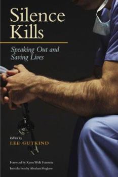 Hardcover Silence Kills: Speaking Out and Saving Lives Book
