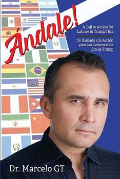 Paperback Andale: A Call to Action for Latino's in Trumps Era Book