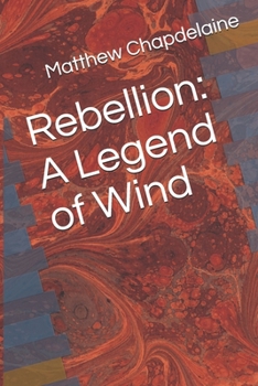 Paperback Rebellion: A Legend of Wind Book