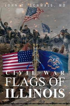 Paperback CIVIL WAR: Flags of ILLINOIS Book