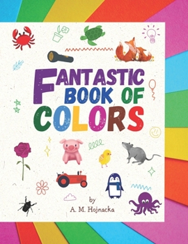 Paperback Fantastic Book of Colors Book
