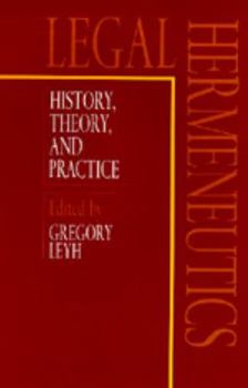 Paperback Legal Hermeneutics: History, Theory, and Practice Book