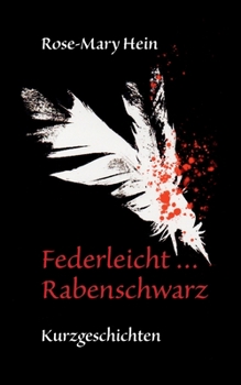 Paperback Federleicht ... Rabenschwarz [German] Book