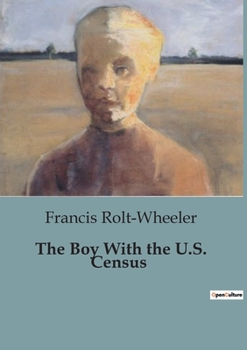 Paperback The Boy With the U.S. Census Book