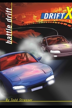 Battle Drift (DriftX) - Book #2 of the Drift X