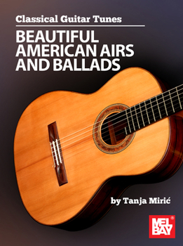 Paperback Classical Guitar Tunes - Beautiful American Airs and Ballads Book