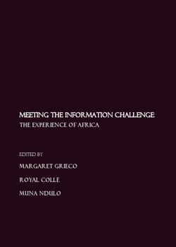Hardcover Meeting the Information Challenge: The Experience of Africa Book