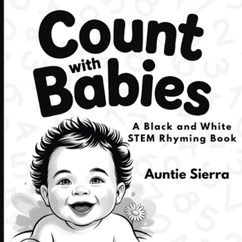 Paperback Count with Babies: A Black and White STEM Rhyming Book