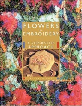 Paperback Flowers for Embroidery: A Step-By-Step Approach Book
