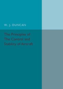 Paperback The Principles of the Control and Stability of Aircraft Book