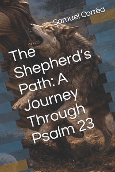 Paperback The Shepherd's Path: A Journey Through Psalm 23 Book