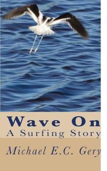 Paperback Wave on: A Surfing Story Book