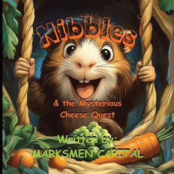 Paperback Nibbles and the Mysterious Cheese Quest Book