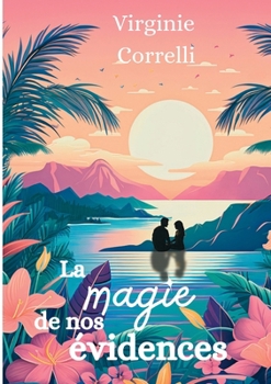 Paperback La magie de nos évidences [French] Book