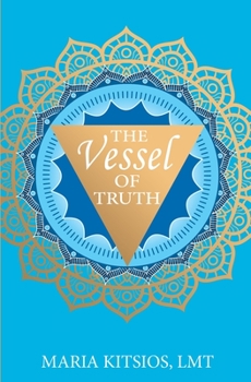 Paperback The Vessel of Truth Book