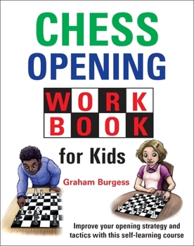 Hardcover Chess Opening Workbook for Kids Book