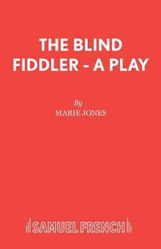 Paperback The Blind Fiddler - A Play Book