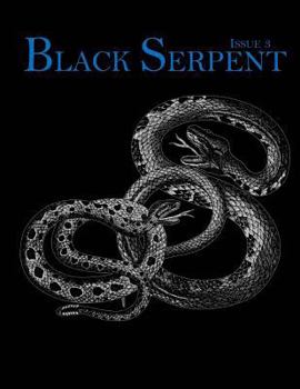 Paperback Black Serpent Magazine - Issue 3 Book