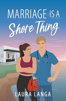 Paperback Marriage is a Shore Thing: A Small Town, Accidental Marriage Sweet RomCom Book