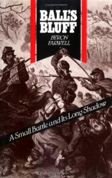 Paperback Balls Bluff: A Small Battle and Its Long Shadow Book