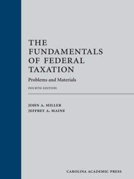 Hardcover The Fundamentals of Federal Taxation Book