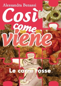 Paperback Così come viene. Le carni rosse [Italian] Book