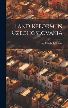 Hardcover Land Reform in Czechoslovakia Book