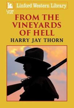 Paperback From the Vineyards of Hell [Large Print] Book