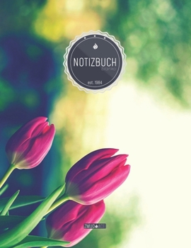ZMUDACE Notizbuch Blanko: in DIN A4 Softcover | "ZB045 Tulpen" |156 leere Seiten mit persönlichem Register + Seitenzahlen | Zeichenbuch, Skizzenbuch, ... zum Selbstgestalten (German Edition)