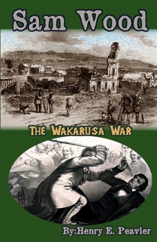 Paperback Sam Wood The Wakarusa War Book