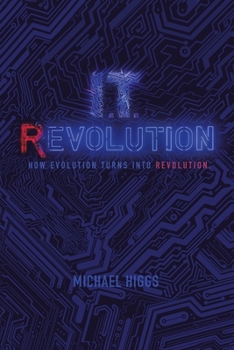 Paperback It Revolution: How Evolution Will Turn into Revolution Book