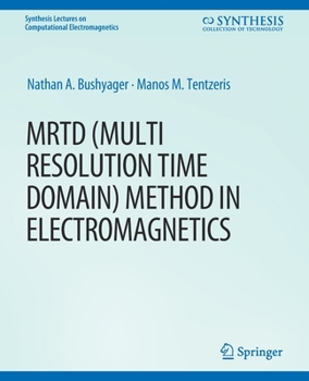 Paperback Mrtd (Multi Resolution Time Domain) Method in Electromagnetics Book