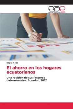 Paperback El ahorro en los hogares ecuatorianos [Spanish] Book