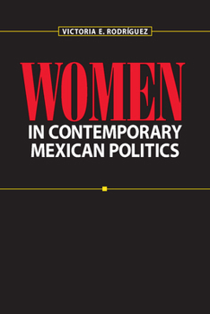 Paperback Women in Contemporary Mexican Politics Book