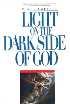 Paperback Light On the Dark Side of God Book