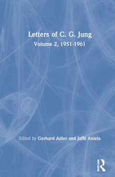 Hardcover Letters of C. G. Jung: Volume 2, 1951-1961 Book