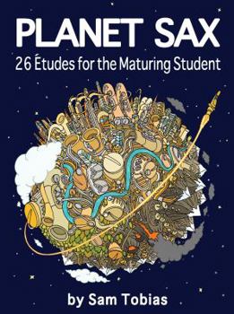 Paperback Planet Sax: 26 Études for the Maturing Student (signed copy + sticker) Book