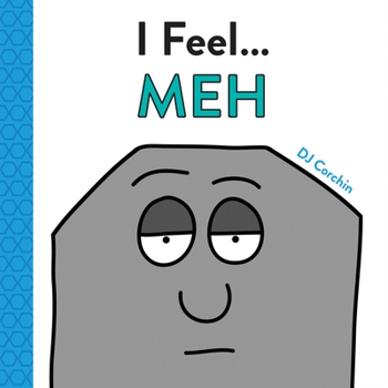 I Feel...Meh - Book  of the I Feel...