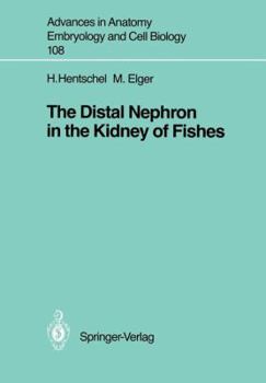 Paperback The Distal Nephron in the Kidney of Fishes Book