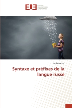 Paperback Syntaxe et préfixes de la langue russe [French] Book