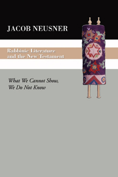 Paperback Rabbinic Literature and the New Testament Book