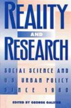 Paperback Reality and Research: Social Science and U.S. Urban Policy Since 1960 Book