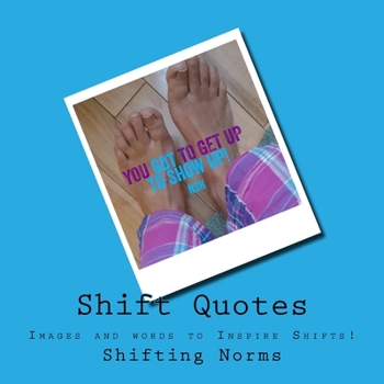 Paperback Shift Quotes: Images and Words that Shift. Book